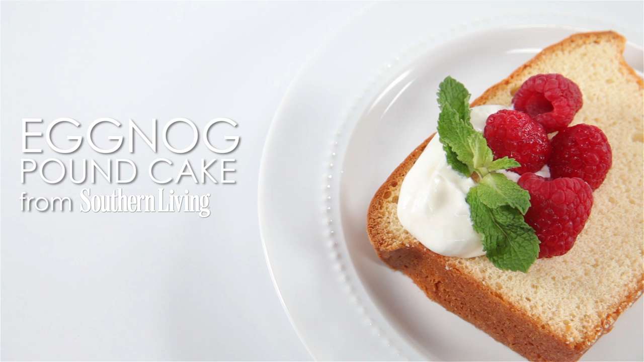 Eggnog Pound Cake Recipe Myrecipes